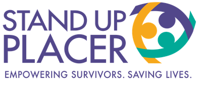 Stand Up Placer — Empowering survivors. Saving lives.